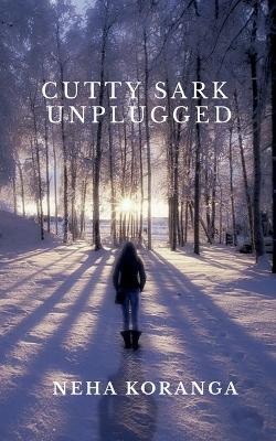 Cutty Sark Unplugged - Neha Koranga - cover