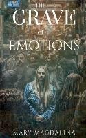 The Grave Of Emotions
