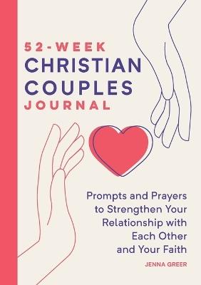 52-Week Christian Couples Journal - Jenna Greer - cover