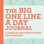 The Big One Line a Day Journal: 5 Years of Daily Reflections and Memories