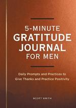 5-Minute Gratitude Journal for Men