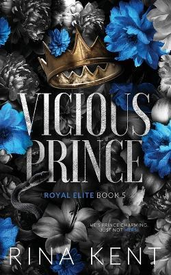 Vicious Prince: Special Edition Print - Rina Kent - cover