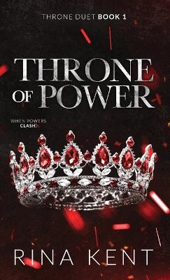 Throne of Power: Special Edition Print - Rina Kent - cover