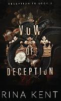 Vow of Deception: Special Edition Print - Rina Kent - cover