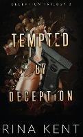 Tempted by Deception: Special Edition Print - Rina Kent - cover