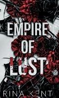 Empire of Lust: Special Edition Print - Rina Kent - cover