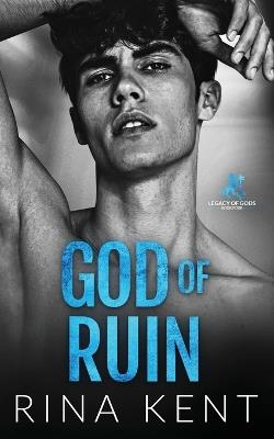 God of Ruin: A Dark College Romance - Rina Kent - cover