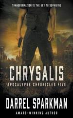 Chrysalis: An Apocalyptic Thriller