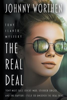The Real Deal: A Laugh Out Loud PI Mystery - Johnny Worthen - cover