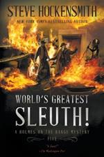 World's Greatest Sleuth!: A Western Mystery Series