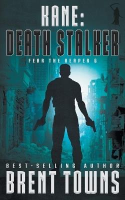Kane: Death Stalker - Brent Towns - cover