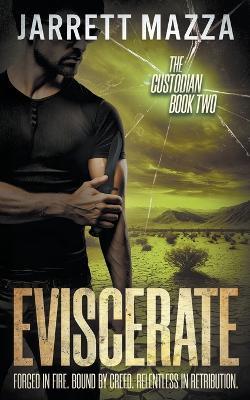 Eviscerate: An Action-Adventure Thriller Series - Jarrett Mazza - cover
