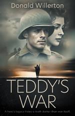 Teddy's War: A WWII Novel