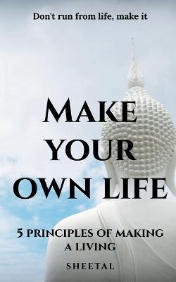 Make your own life - Sheetal - cover