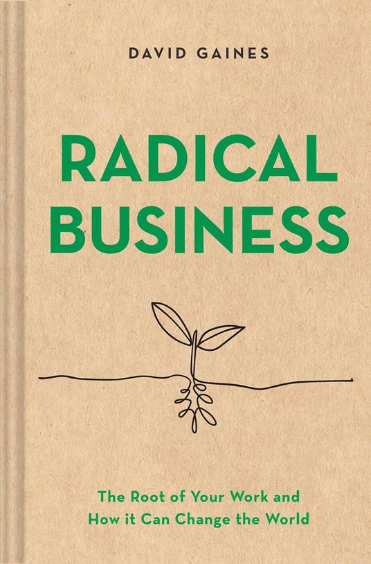 Radical Business
