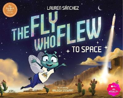 The Fly Who Flew to Space (with removable glow-in-the-dark poster) - Lauren Sánchez - cover