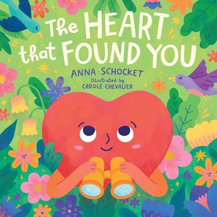 The Heart That Found You - Anna Schocket,Carole Chevalier - ebook