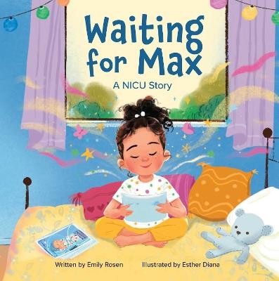 Waiting for Max: A NICU Story - Emily Rosen - cover
