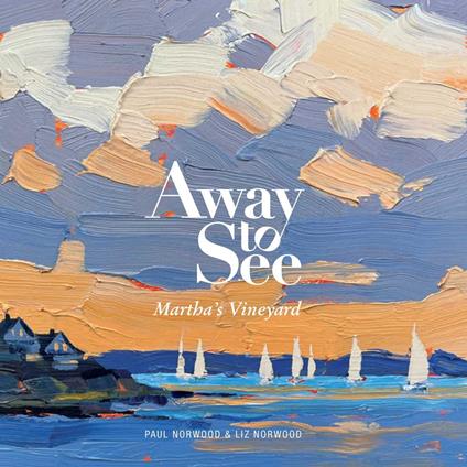 Away to See: Martha's Vineyard