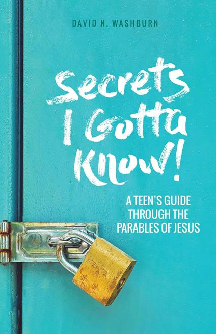 Secrets I Gotta Know! - David N. Washburn - ebook