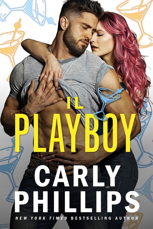 Il playboy - Carly Phillips - ebook