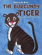 The Burgundy Tiger