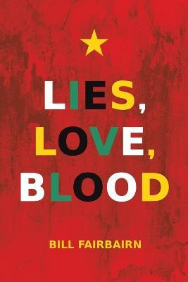 Lies, Love, Blood - Bill Fairbairn - cover