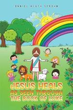 Jesus Heals