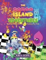 The Gozoo Island Adventures: Crazy Aunt Clockaboo Comes to Tea