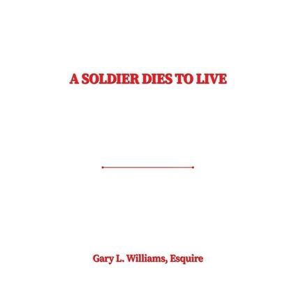 Soldier Dies to Live, A