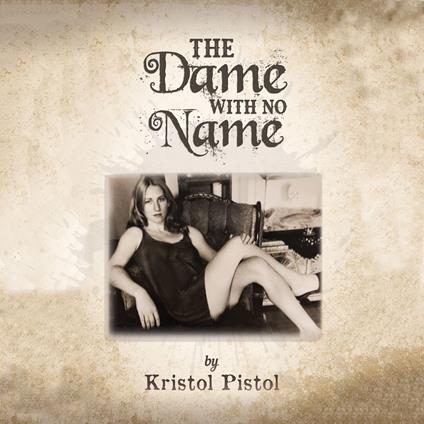 Dame with No Name, The