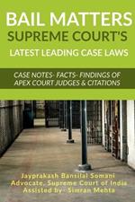 'Bail Matters', Supreme Court's Latest Leading Case Laws