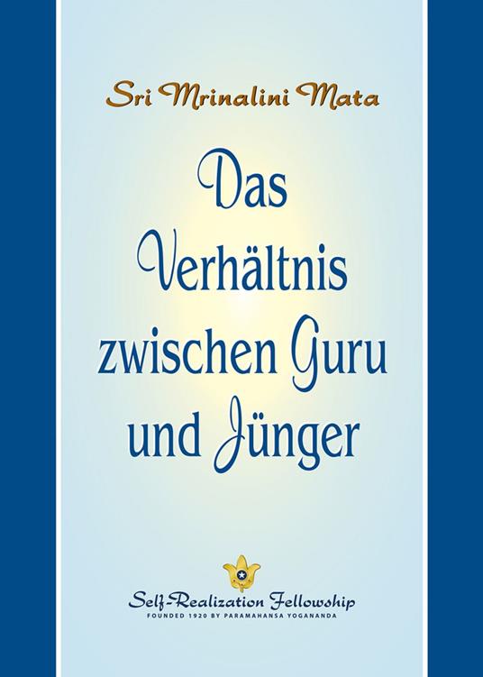 Das Verhältnis zwischen Guru und Jünger