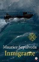 Inmigrante - Maurice Sepulveda - cover