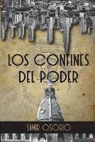 Los confines del poder - Samir Osorio - cover