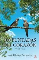 100 puntadas del corazon: Poemas y mas - Maria del Refugio Topete Anaya - cover