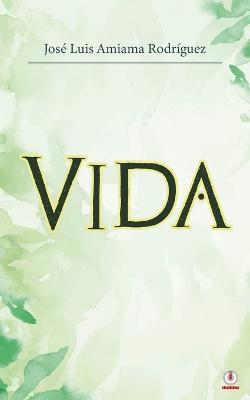Vida - Jose Luis Amiama Rodriguez - cover