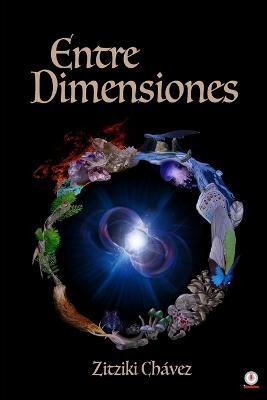 Entre dimensiones - Zitziki Chavez - cover