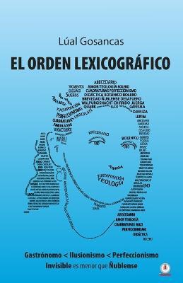 El Orden Lexicografico - Lual Gosancas - cover