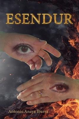 Esendur - Antonio Anaya Ibarra - cover