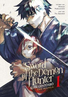 Sword of the Demon Hunter: Kijin Gentosho (Manga) Vol. 1 - Motoo Nakanishi - cover