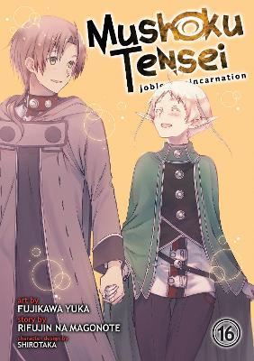 Mushoku Tensei: Jobless Reincarnation (Manga) Vol. 16 - Rifujin Na Magonote - cover
