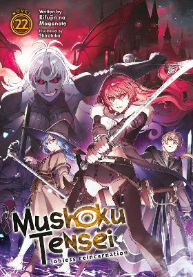 Mushoku Tensei: Jobless Reincarnation (Light Novel) Vol. 22 - Rifujin Na Magonote - cover