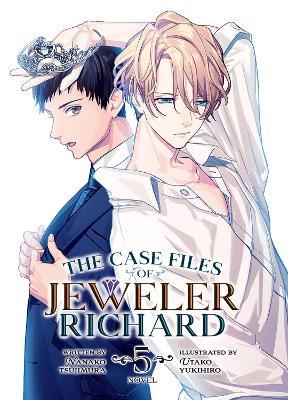 The Case Files of Jeweler Richard (Light Novel) Vol. 5 - Nanako Tsujimura - cover