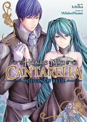 Hatsune Miku: Cantarella ~Poison of Blue~ - WhiteFlame - cover