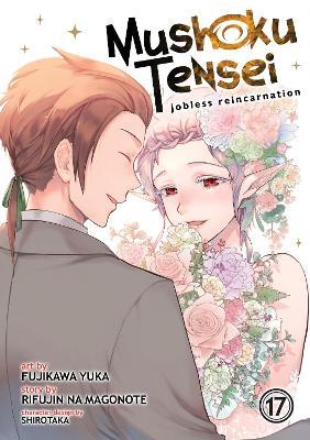 Mushoku Tensei: Jobless Reincarnation (Manga) Vol. 17 - Rifujin Na Magonote - cover
