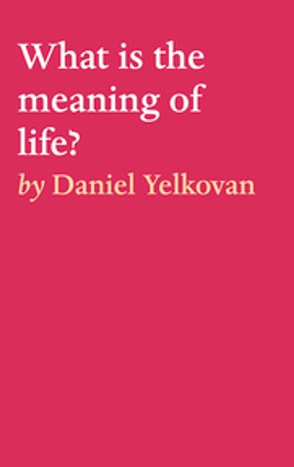 What is the meaning of life?