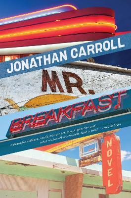 Mr Breakfast - Jonathan Carroll - cover