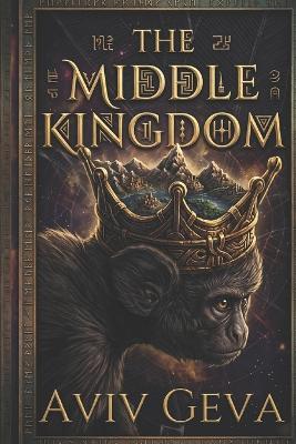 The Middle Kingdom - Aviv Geva - cover