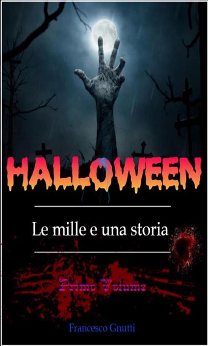 Halloween le mille e una storia - Francesco Gnutti - ebook